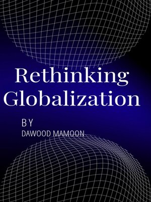 cover image of Rethinking Globalization